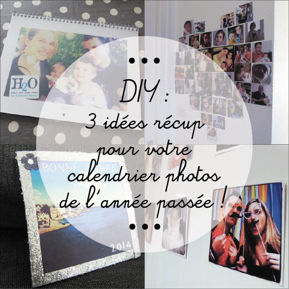 diy recup calendrier photos