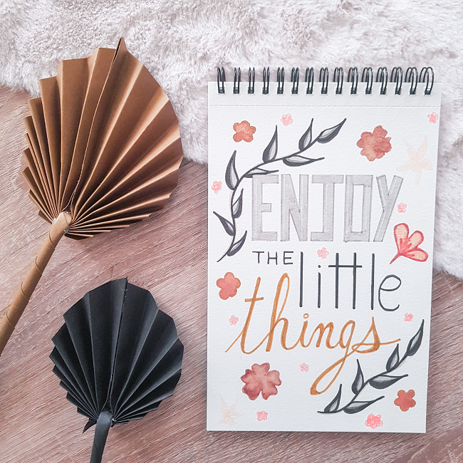 Enjoy the little things - hand lettering